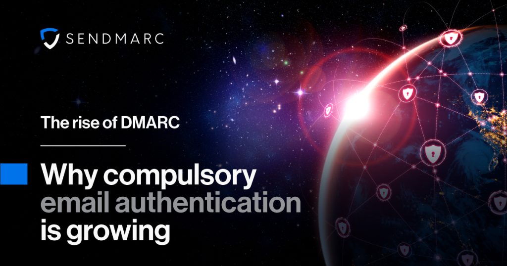 The rise of dmarc: why compulsory email authentication is growing 1 El auge de Dmarc: por qué está creciendo la autenticación obligatoria del correo electrónico