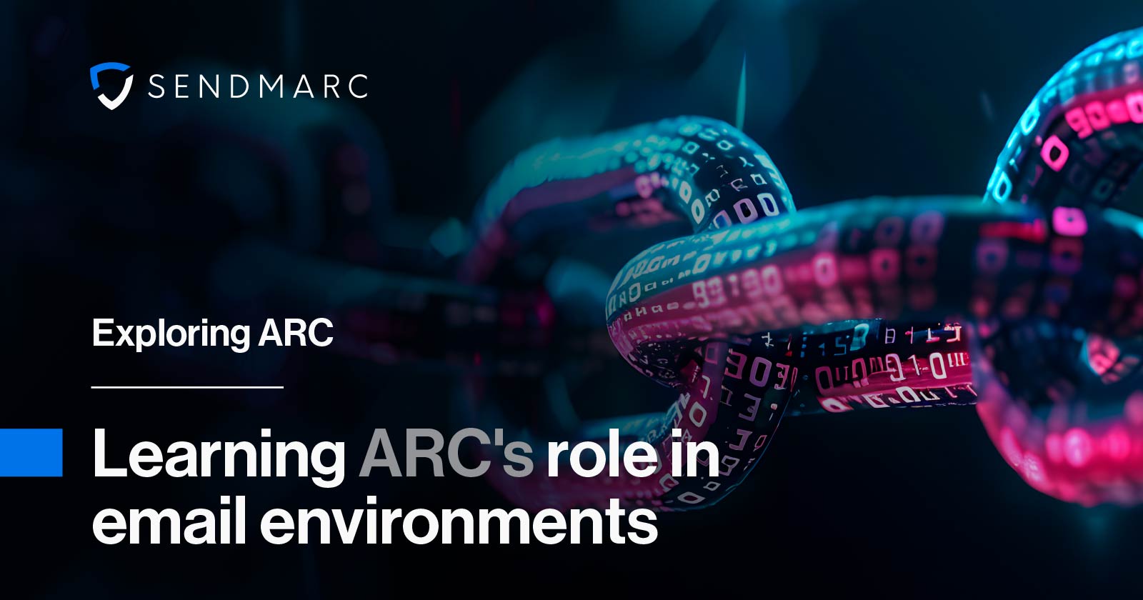 Descubriendo ARC: Conocer la función de ARC en los entornos de correo electrónico